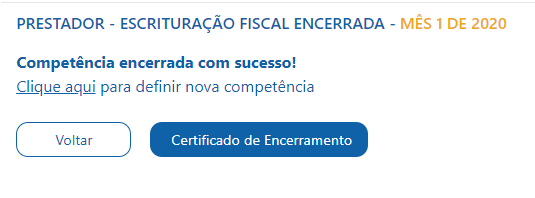 Tela de encerramento de escrituração fiscal após a competência ter sido encerrada.